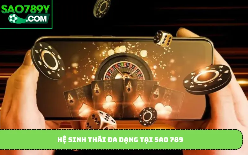 Hệ sinh thái đa dạng tại Sao 789